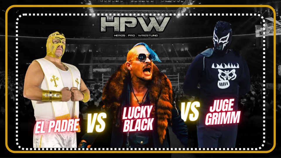 El Padre vs Lucky Black vs Juge Grimm